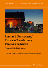 Russland übersetzen / Russia in Translation / ?????? ? ????????