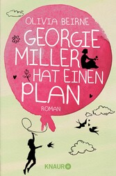 Georgie Miller hat einen Plan