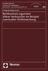 Rechtsschutz zugunsten älterer Verbraucher am Beispiel unerlaubter Telefonwerbung