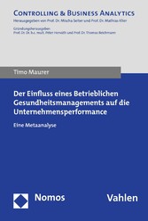 Der Einfluss eines Betrieblichen Gesundheitsmanagements auf die Unternehmensperformance