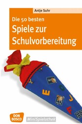 Die 50 besten Spiele zur Schulvorbereitung - eBook