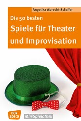 Die 50 besten Spiele für Theater und Improvisation -eBook