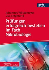 Prüfungen erfolgreich bestehen im Fach Mikrobiologie