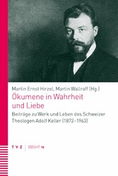 Ökumene in Wahrheit und Liebe