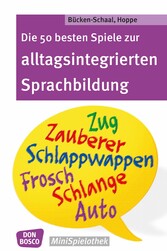 Die 50 besten Spiele zur alltagsintergrierten Sprachbildung - eBook