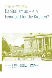 Kapitalismus - ein Feindbild für die Kirchen?