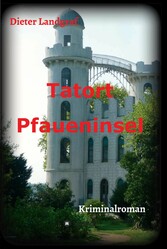 Tatort Pfaueninsel