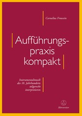 Aufführungspraxis kompakt