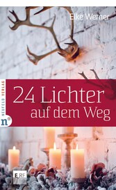 24 Lichter auf dem Weg