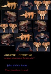 Autismus - Kreativität