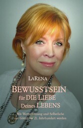 BEWUSSTSEIN für DIE LIEBE Deines LEBENS