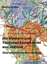 Die Kimbern und Teutonen kamen nicht aus Jütland