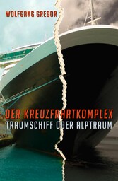 Der Kreuzfahrtkomplex