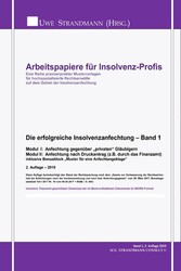 Die erfolgreiche Insolvenzanfechtung - Band 1