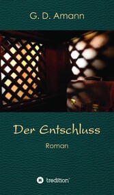 Der Entschluss