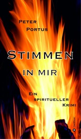 Stimmen in mir - Ein spiritueller Krimi