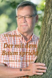 Der mit dem Baum spricht