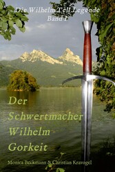 Der Schwertmacher Wilhelm Gorkeit