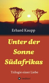 Unter der Sonne Südafrikas