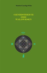 Geniestreich der Waldwesen