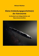 Entdeckungsgeschichte(n) der Astronomie