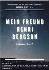 MEIN FREUND HENRI BERGSON.