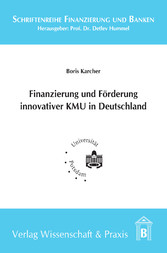 Finanzierung und Förderung innovativer KMU in Deutschland.