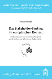 Das Stakeholder-Banking im europäischen Kontext.