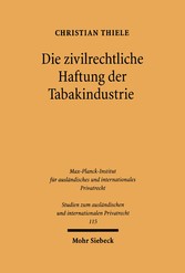 Die zivilrechtliche Haftung der Tabakindustrie