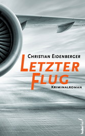 Letzter Flug: Österreich Krimi