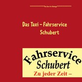 Das Taxi - Fahrservice Schubert