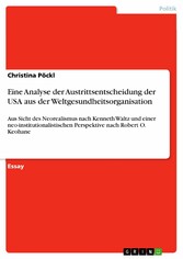 Eine Analyse der Austrittsentscheidung der USA aus der Weltgesundheitsorganisation