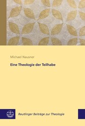 Eine Theologie der Teilhabe