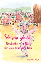 Schwein gehabt