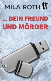 ... dein Freund und Mörder