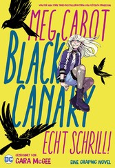 Black Canary: Echt schrill!