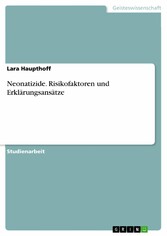 Neonatizide. Risikofaktoren und Erklärungsansätze