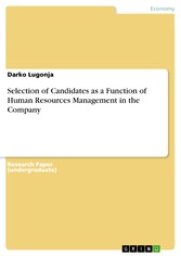 Selection of Candidates as a Function of Human Resources Management in the Company