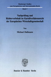 Nachprüfung und Richtervorbehalt im Kartellverfahrensrecht der Europäischen Wirtschaftsgemeinschaft.