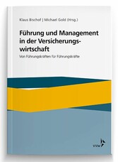 Management und Führung in Versicherungsunternehmen