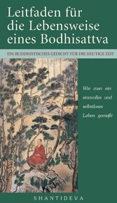 Leitfaden für die Lebensweise eines Bodhisattva