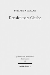 Der sichtbare Glaube