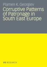 Corruptive Patterns of Patronage in South East Europe