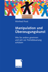 Manipulation und Überzeugungskunst