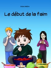 Le début de la faim