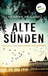 Alte Sünden: Der dritte Fall für Kemper & Wahlberg