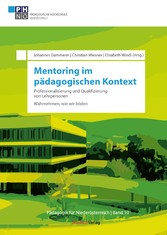 Mentoring im pädagogischen Kontext: Professionalisierung und Qualifizierung von Lehrpersonen