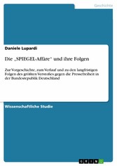 Die 'SPIEGEL-Affäre' und ihre Folgen