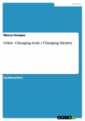 Orlan - Changing body / Changing Identity