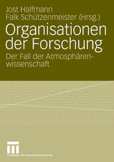 Organisationen der Forschung